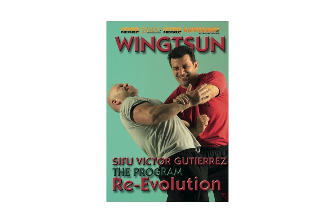 Wing Tsun Re-Evolution 2 by Victor Gutierrez