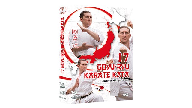 17 Goju-Ryu Karate Kata By Andreas Ginger