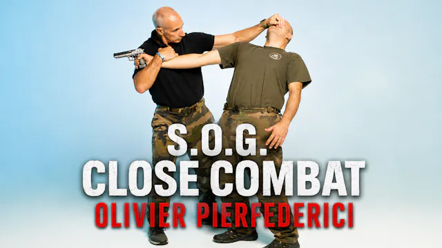 SOG Close Combat Olivier Pierfederici Vol 7