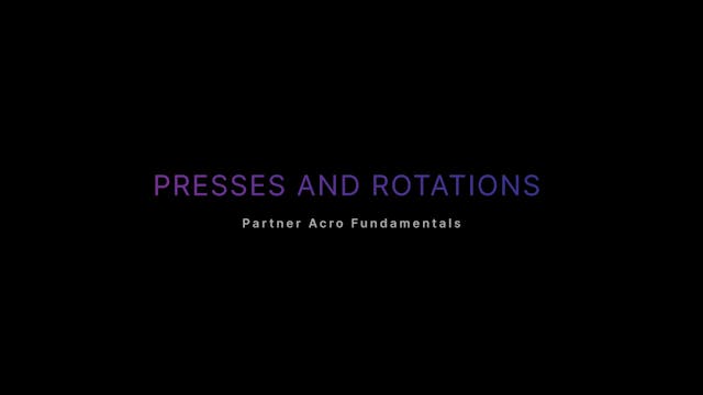 06. Presses & Rotations