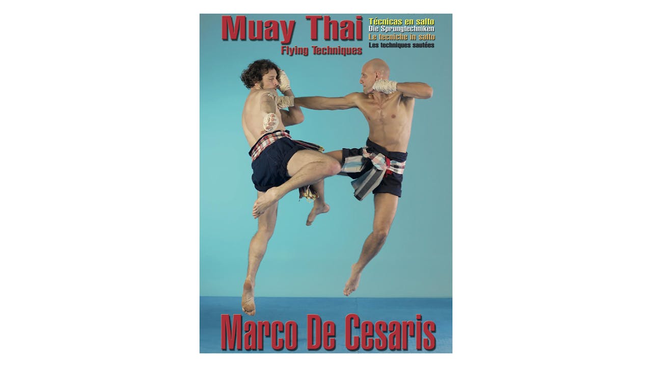 Muay Boran Flying Techniques by Marco De Cesaris