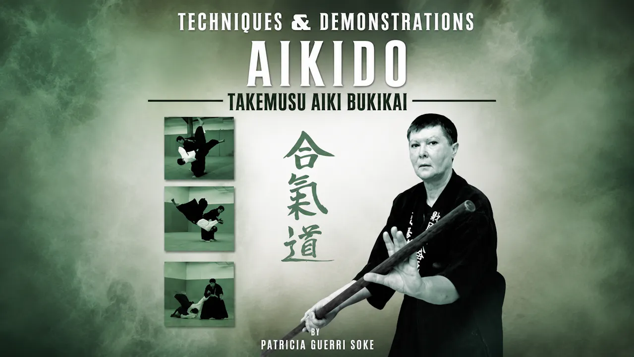 Takemusu Aikido Techniques & Demos Patricia Guerri