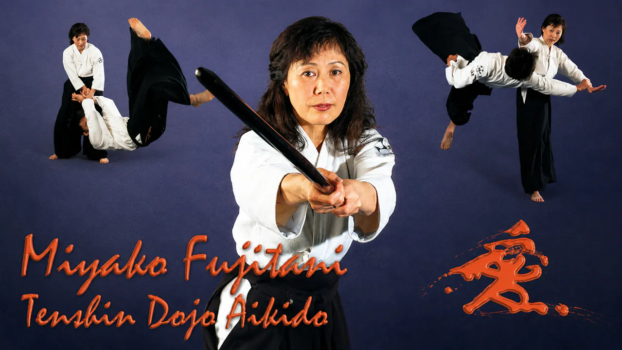 Aikido Tenshin Dojo Vol 1 with Miyako Fujitani