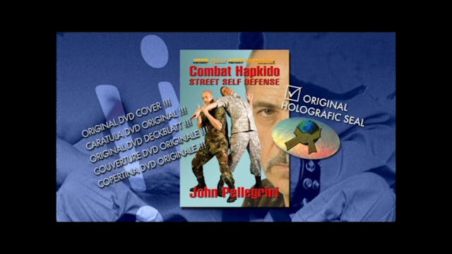 Combat Hapkido Street Self Defense by John Pellegrini