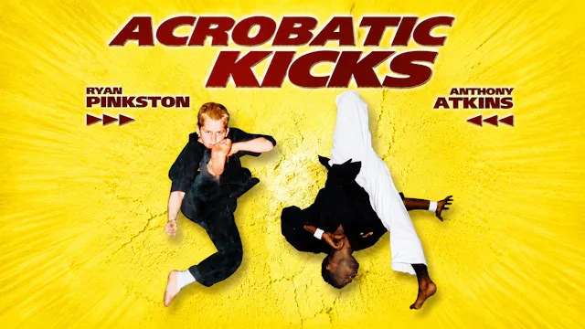 Acrobatic Kicks By Ryan Pinkston & Anthony Atkins