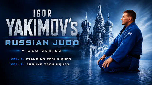 Secrets of Russian Judo by Igor Yakimov