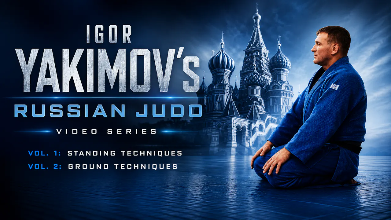 Secrets of Russian Judo by Igor Yakimov