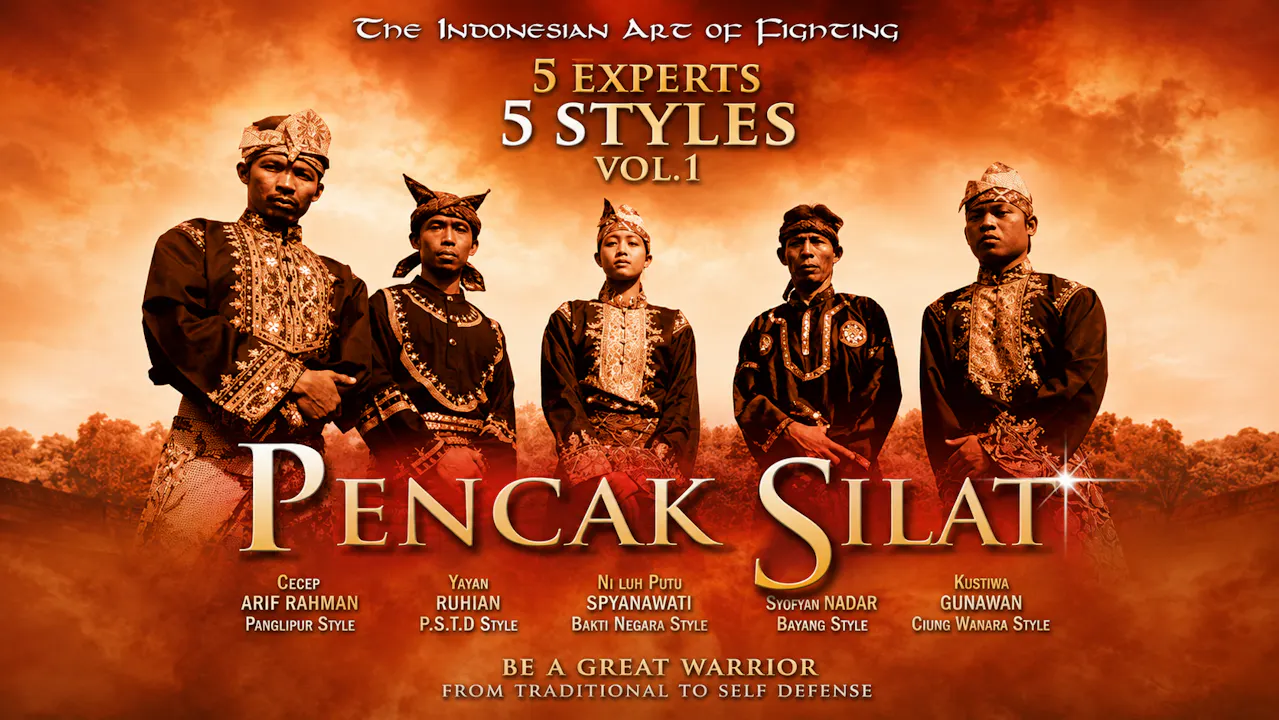 Pencak Silat - 5 Experts, 5 Styles Vol 1