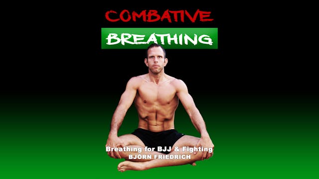 Bjorn Friedrich Combative Breathing Trailer