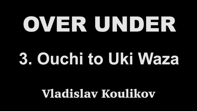 Over Under 3 Ouchi to Uki Waza
