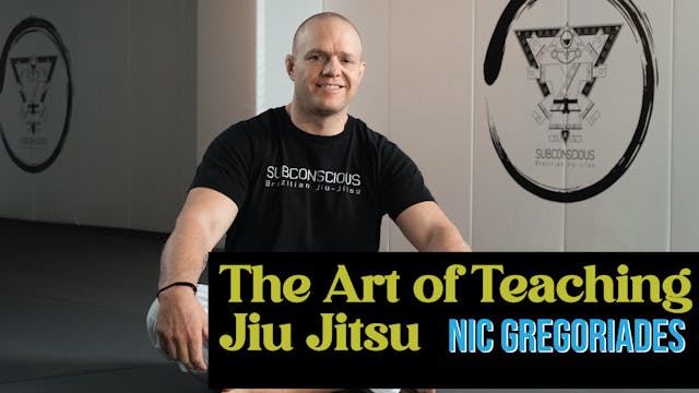 The Art of Teaching Jiujitsu by Nic Gregoriades