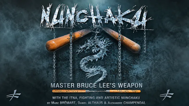 Nunchaku - Master Bruce Lee’s Weapon
