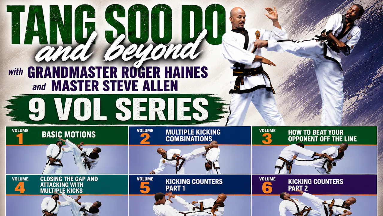 Tang Soo Do & Beyond 9 Vol Series by Roger Haines