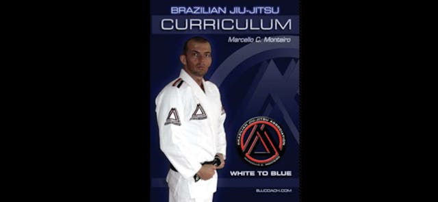 BJJ White to Blue Curriculum by Marcello Monteiro