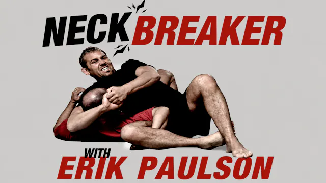 Neckbreaker with Erik Paulson