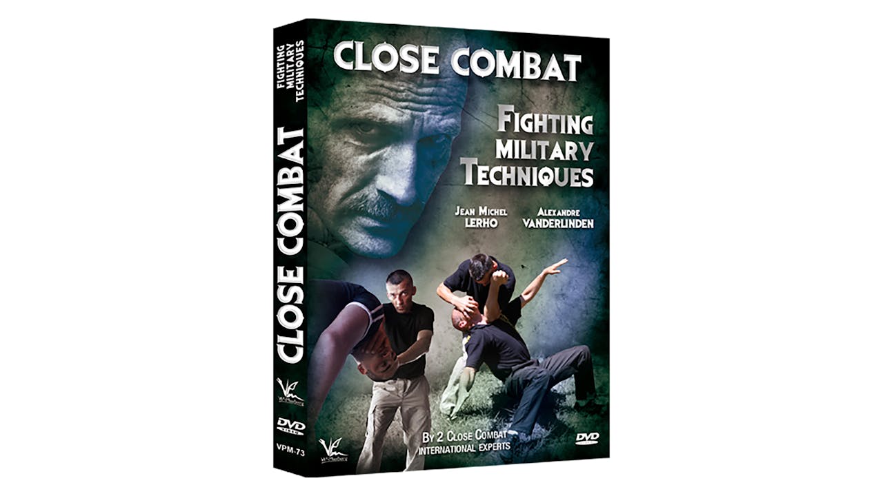 Close Combat Fighting Military Techniques DVD