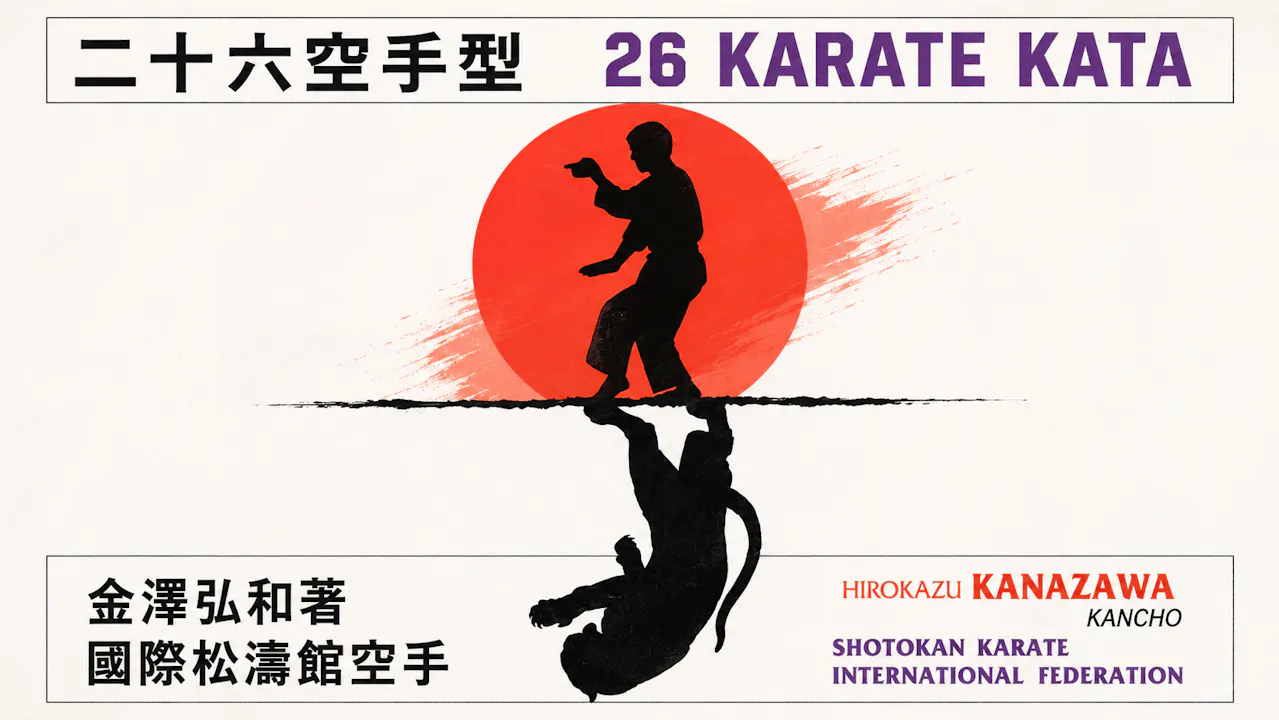 26 Shotokan Kata by Hirokazu Kanazawa
