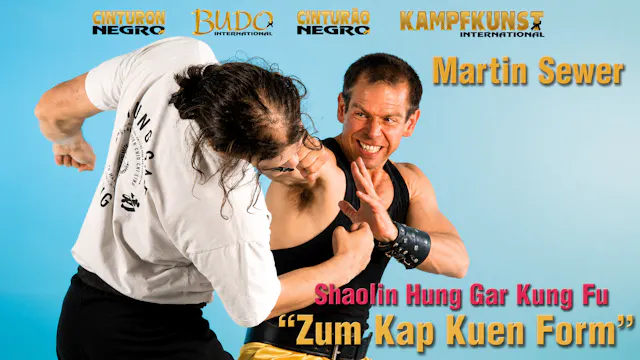 Shaolin Hung Gar Kung Fu: Zum Kap Kuen Form
