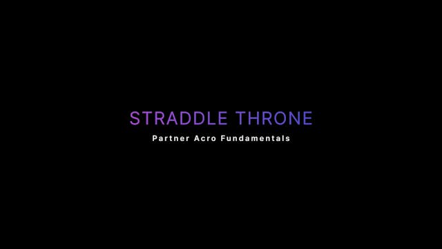 07. Straddle Throne