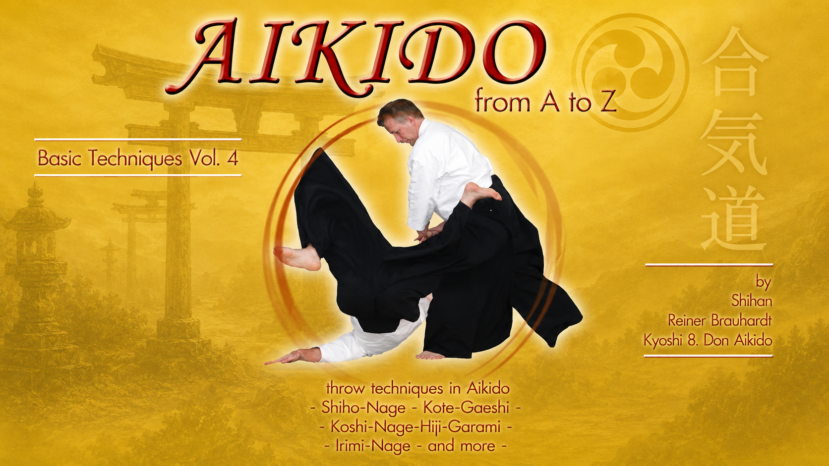 Aikido from A to Z Basic Techniques Vol 4