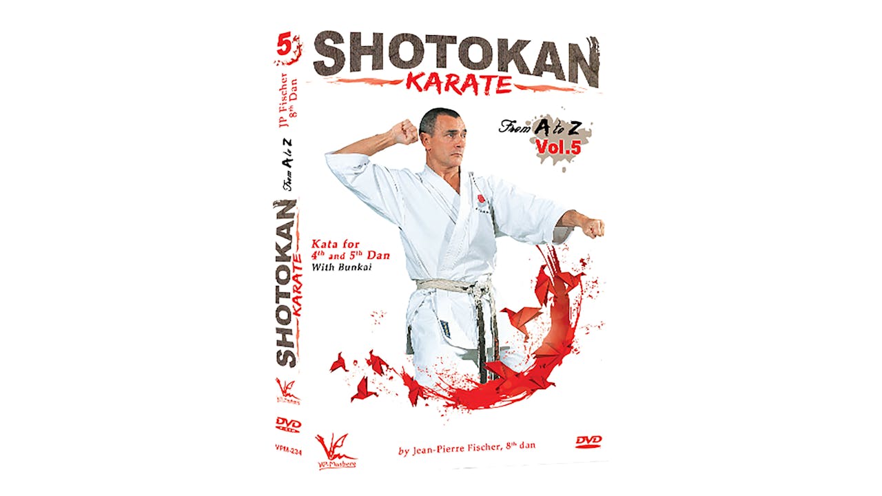 Shotokan Karate from A to Z Vol 5