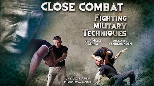 Close Combat Fighting Military Techniques
