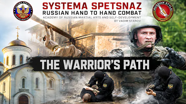 Systema Spetsnaz 1 Warrior’s Path by Vadim Starov