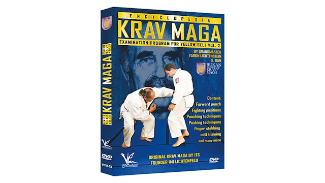 Krav Maga Encyclopedia Yellow Belt Exam Vol 2