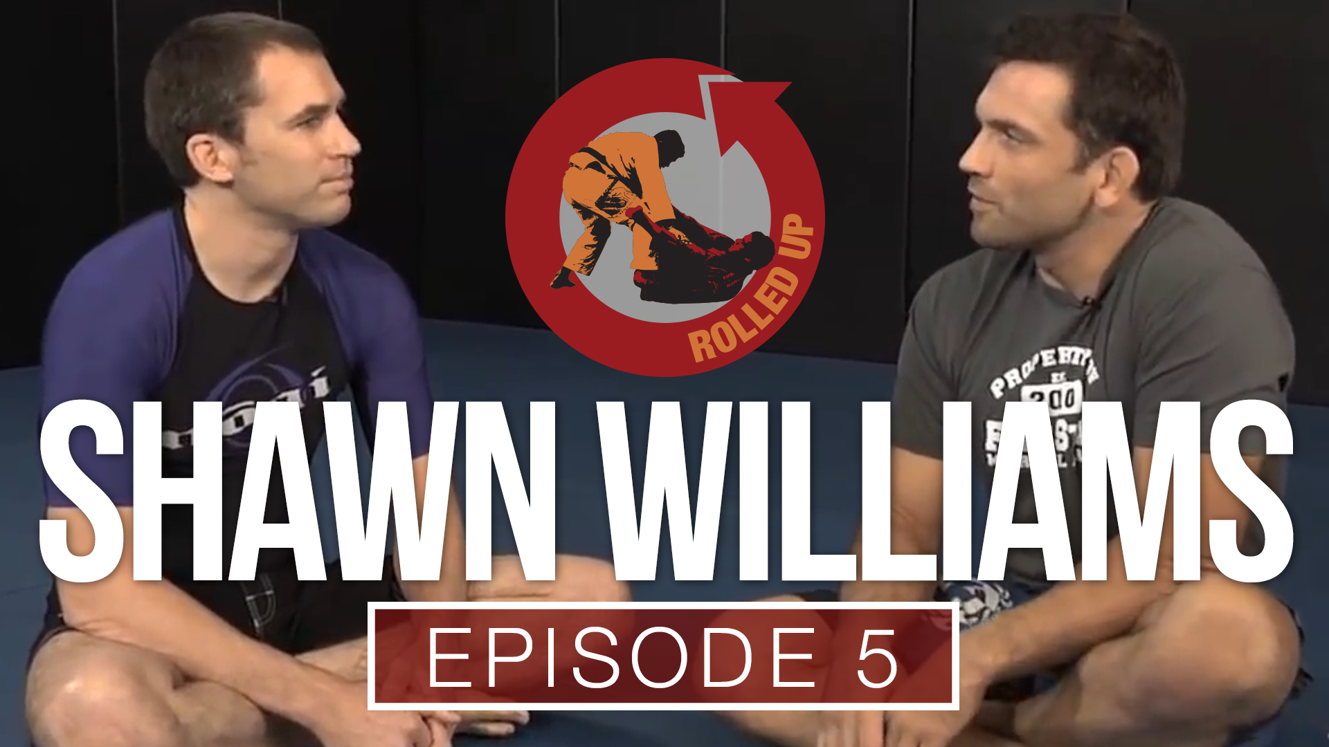 Rolled Up 5 Shawn Williams