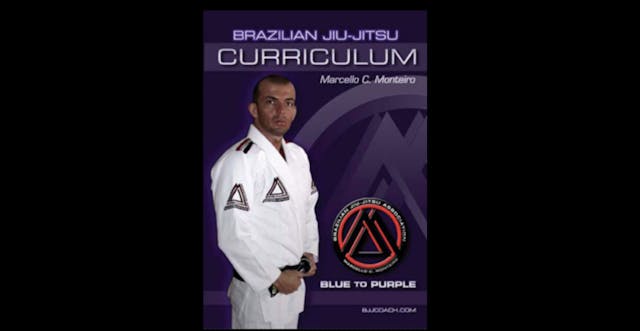 BJJ Blue to Purple Curriculum by Marcello Monteiro