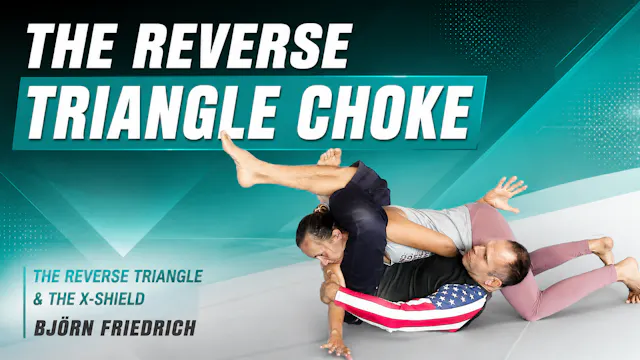 The Reverse Triangle Choke by Bjorn Friedrich