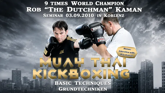 Muay Thai Kickboxing Seminar Strategy by Rob Kaman