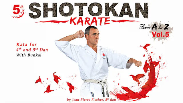 Shotokan Karate from A to Z Vol 5
