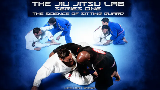 Jiu-Jitsu Lab 1: Science of the Sitting Guard