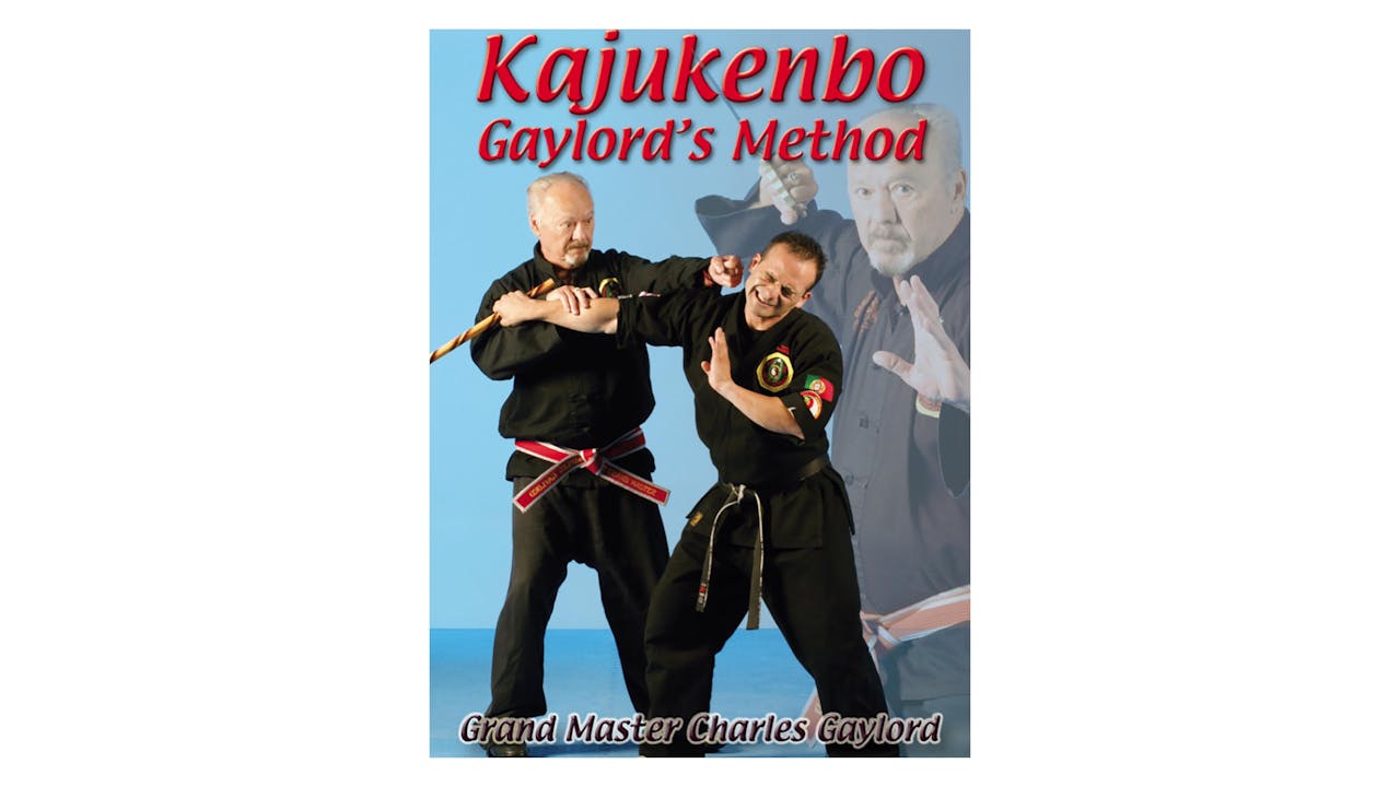 Kajukenbo Gaylord's Method by Charles Gaylord