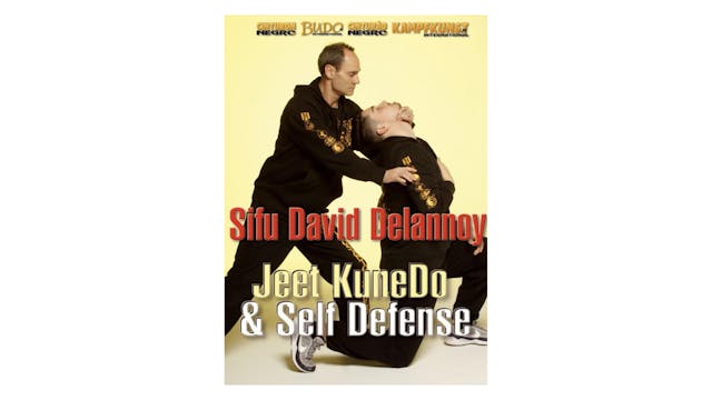 Jeet Kune Do Self Defense with David Delannoy