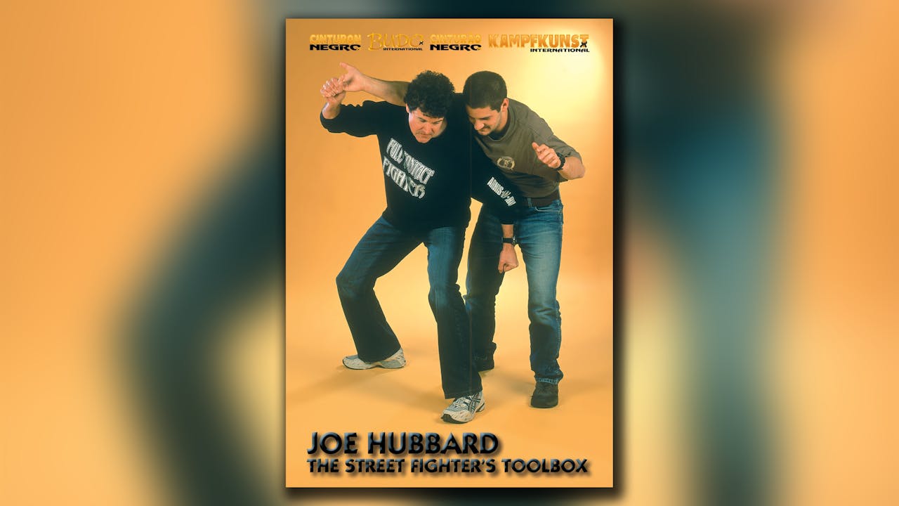 Street Fighter's Toolbox with Joe Hubbard