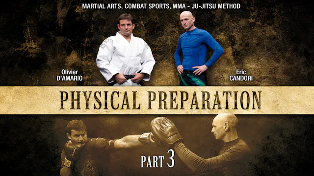 Physical Preparation for Martial Arts Vol 3