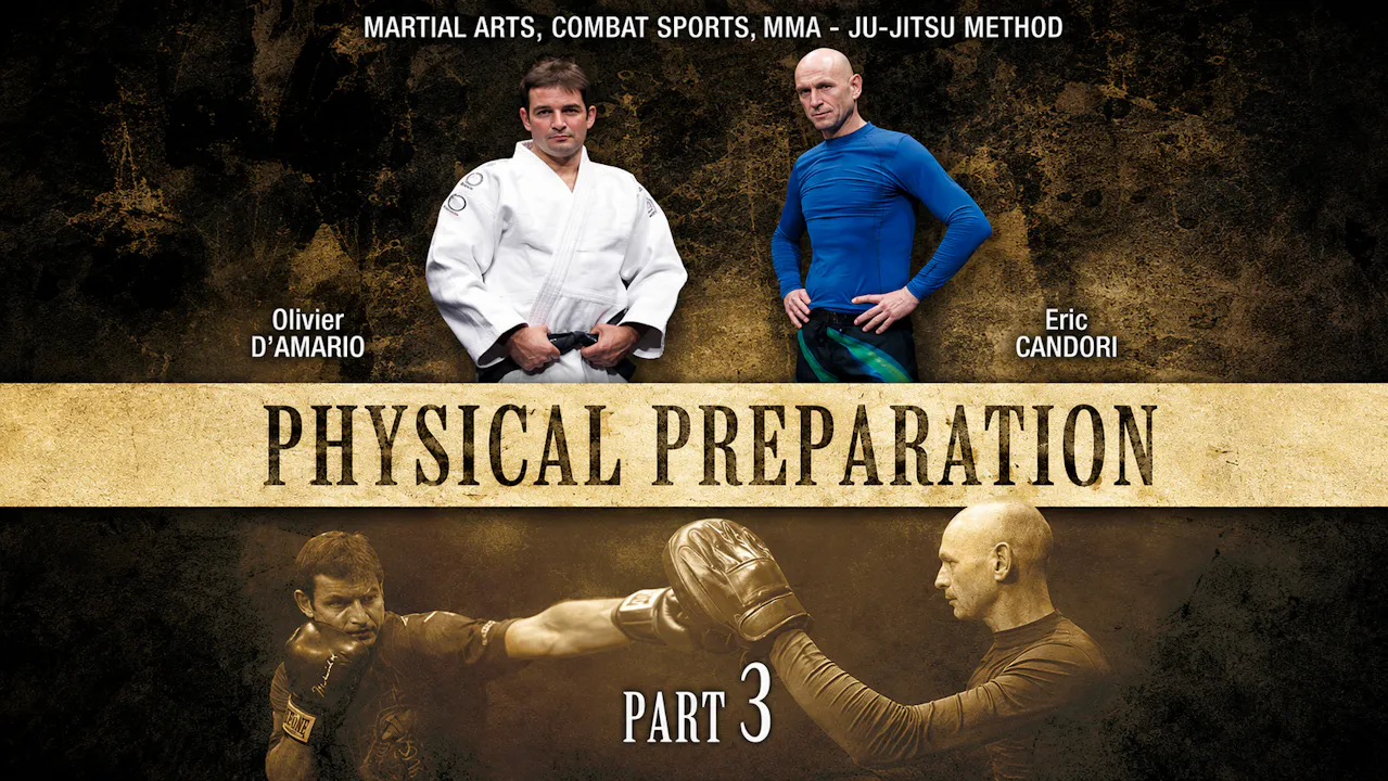 Physical Preparation for Martial Arts Vol 3