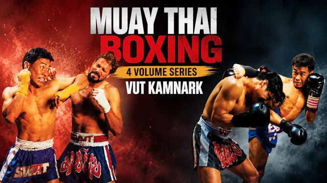 Muay Thai Boxing 4 Vol Series Vut Kamnark