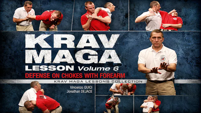 Krav Maga Lesson 6 Defense of Forearm Chokes