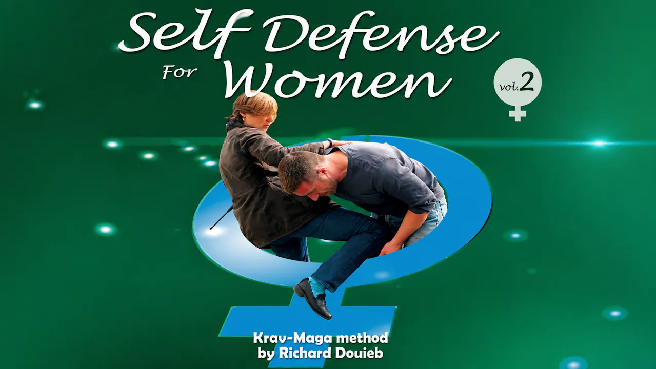 Self Defense for Women Vol 2 - Krav Maga
