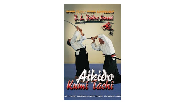 Aikido Kumi-Tachi with Isidro Casas