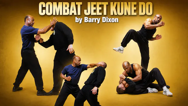 Combat Jeet Kune Do 4 Part Series by Barry Dixon