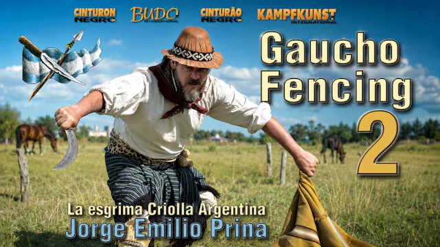Gaucho Fencing Vol 2 by Jorge Prina