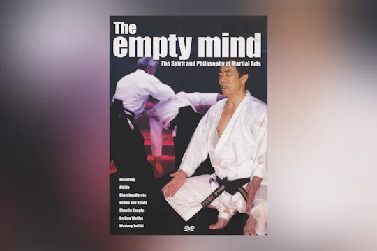The Empty Mind Martial Arts Documentary