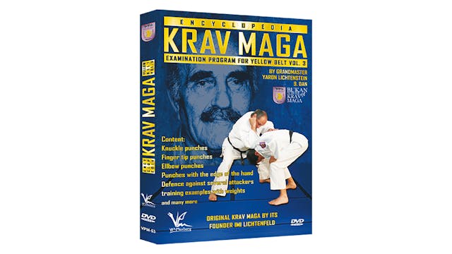 Krav Maga Encyclopedia Yellow Belt Exam Vol 3