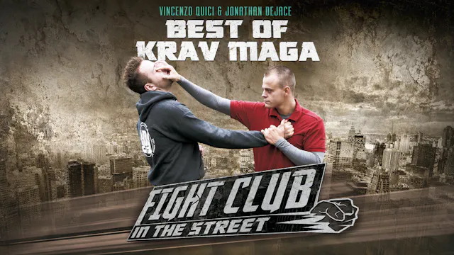 Fight Club in the Street - Best of Krav Maga