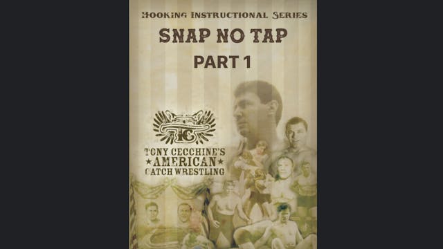 Snap No Tap Series 1 with Tony Cecchine