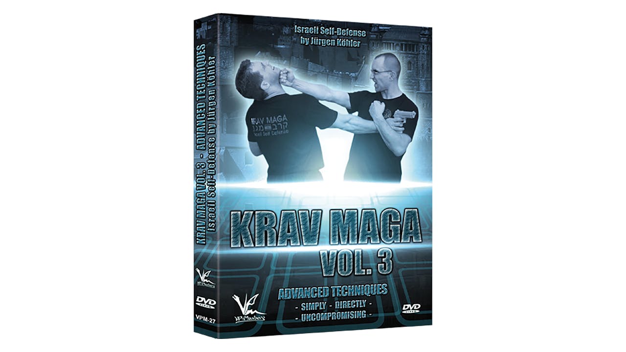 Krav Maga Israeli Self-Defense Vol 3 Advanced